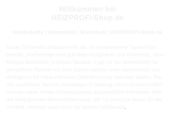 Heizprofi Shop aus 10178 Berlin, Teltow, Schönefeld, Kleinmachnow, Ahrensfelde, Glienicke (Nordbahn), Mühlenbecker Land oder Bernau (Berlin), Hoppegarten, Panketal